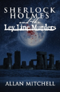 Sherlock Holmes And The Ley Line Murders - Preview