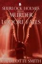 Sherlock Holmes And The Murder At Lodore Falls - Preview