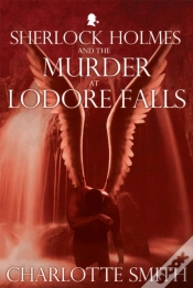 Capa do artigo Sherlock Holmes And The Murder At Lodore Falls