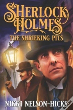 Capa do artigo Sherlock Holmes And The Shrieking Pits
