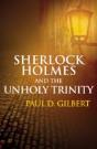 Sherlock Holmes And The Unholy Trinity - Preview