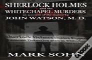 Sherlock Holmes And The Whitechapel Murders