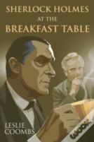 Sherlock Holmes At The Breakfast Table
