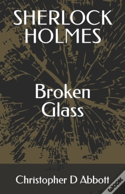 Capa do artigo Sherlock Holmes Broken Glass