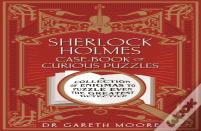 Sherlock Holmes Case-Book Of Curious Puzzles