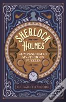 Sherlock Holmes Compendium Of Mysterious Puzzles