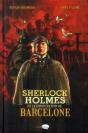 Sherlock Holmes, Conspiration À Barcelone - Preview