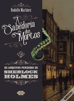 Capa do artigo Sherlock Holmes E A Sabedoria Dos Mortos