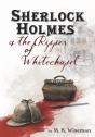 Sherlock Holmes & The Ripper Of Whitechapel - Preview