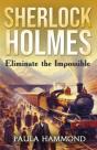 Sherlock Holmes - Eliminate The Impossible - Preview