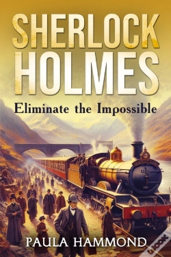 Capa do artigo Sherlock Holmes - Eliminate The Impossible