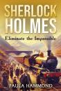 Sherlock Holmes - Eliminate The Impossible - Preview