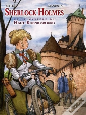 Sherlock Holmes Et Le Mystère Du Haut-Koenigsbourg
