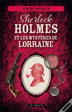 Capa do artigo Sherlock Holmes Et Les Mysteres De Lorraine (Geste)