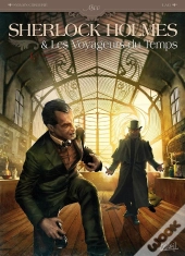 Sherlock Holmes Et Les Voyageurs Du Temps Tome 1 ; La Trame