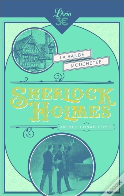 Capa do artigo Sherlock Holmes : La Bande Mouchetée