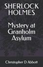 Sherlock Holmes Mystery At Granholm Asylum - Preview