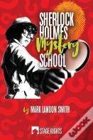 Sherlock Holmes Mystery School