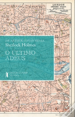 Capa do artigo Sherlock Holmes - O Último Adeus