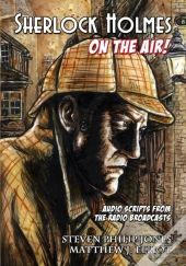Sherlock Holmes: On The Air!