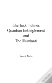 Capa do artigo Sherlock Holmes, Quantum Entanglement And The Illuminati