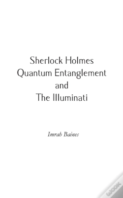 Capa do artigo Sherlock Holmes, Quantum Entanglement And The Illuminati
