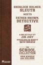 Sherlock Holmes, Sleuth Meets Father Brown, Detective - Preview