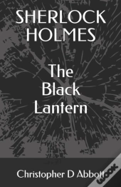 Sherlock Holmes The Black Lantern