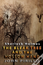 Capa do artigo Sherlock Holmes, The Bleak Tree And The Hollow Hand