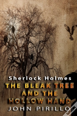 Capa do artigo Sherlock Holmes, The Bleak Tree And The Hollow Hand
