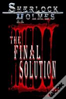 Sherlock Holmes, The Final Solution