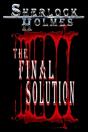 Sherlock Holmes, The Final Solution - Preview