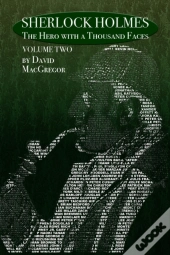 Sherlock Holmes - The Hero With A Thousand Faces