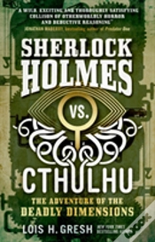 Capa do artigo Sherlock Holmes Vs. Cthulhu: The Adventure Of The Deadly Dimensions