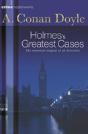 Sherlock Holmes'S Greatest Cases - Preview