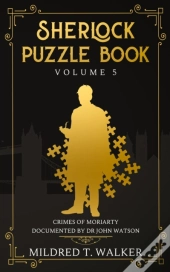 Sherlock Puzzle Book  Volume 5 : Crimes