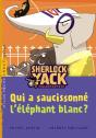 Sherlock Yack T.4 ; Qui A Saucissonné L'Éléphant Blanc ? - Preview