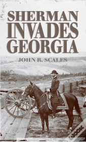 Sherman Invades Georgia
