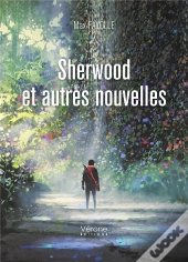 Sherwood Et Autres Nouvelles