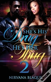 She'S His Drug, He'S Her Thug 2