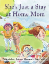 She'S Just A Stay At Home Mom