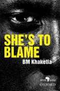 She'S To Blame