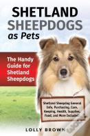 Shetland Sheepdogs As Pets