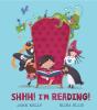 Shhh! Iâ€™M Reading! - Preview