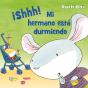 ¡Shhh! Mi Hermano Está Durmiendo! - Preview