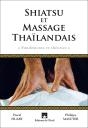 Shiatsu Et Massage Thaïlandais ; Fondement Et Théorie - Preview