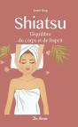 Shiatsu ; L'Équilibre Du Corps Et De L'Esprit - Preview