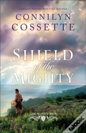 Shield Of The Mighty (The King'S Men Book #2)