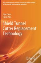 Shield Tunnel Cutter Replacement Technology