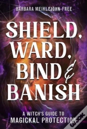 Capa do artigo Shield, Ward, Bind & Banish